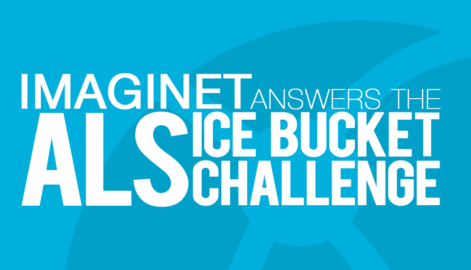 Imaginet answers the ALS Ice Bucket Challenge